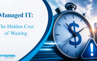 Managed IT: The Hidden Cost of Waiting