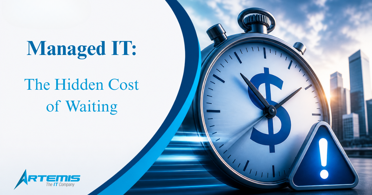 Managed IT: The Hidden Cost of Waiting